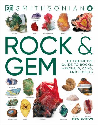 Rock & gem : the definitive guide to rocks, minerals, gems, and fossils cover image