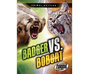 Badger vs. bobcat cover image cdn