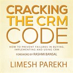 Cracking the crm code cover image cdn