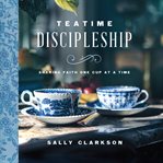 Teatime discipleship cover image cdn
