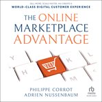 The online marketplace advantage : Sell More, Scale Faster, and Create a World-Class Digital Customer Experience cover image cdn