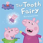 Peppa Pig. The Tooth Fairy cover image cdn
