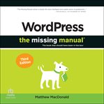 Wordpress : the missing manual : the book that should have been in the box cover image cdn