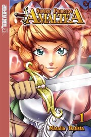 Sword princess Amaltea. Volume 1 cover image cdn