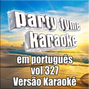 Party tyme 327 [portuguese karaoke versions] cover image cdn