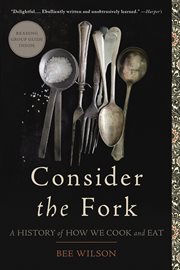 Consider the fork : a history of how we cook and eat cover image cdn