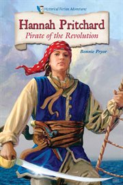 Hannah Pritchard : pirate of the Revolution cover image cdn