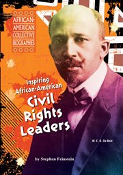 Inspiring african-american civil rights leaders : American Civil Rights Leaders cover image cdn