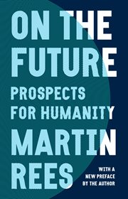On the future : prospects for humanity cover image cdn