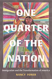 One quarter of the nation : immigrationand the transformation of America cover image cdn