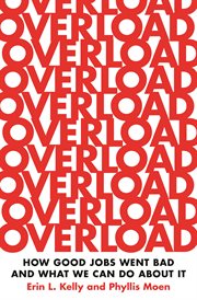 Overload : how good jobs went bad and what we can do about it cover image cdn