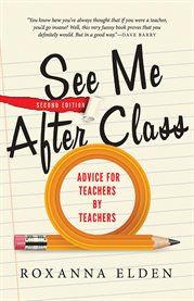 See me after class : advice for teachers by teachers cover image cdn