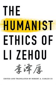 The humanist ethics of Li Zehou cover image cdn