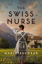 The Swiss nurse : a novel cover image cdn