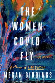 The women could fly : a novel cover image cdn