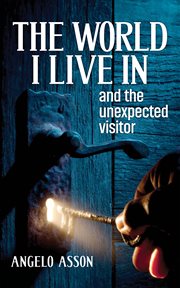 The world i live in and the unexpected visitor cover image cdn