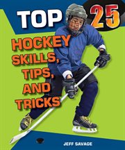 Top 25 hockey skills, tips, and tricks cover image cdn