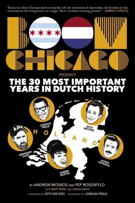 Boom Chicago presents the 30 most important years in Dutch history  cover image cdn