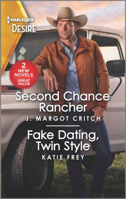 Second chance rancher ; & Fake dating, twin style cover image