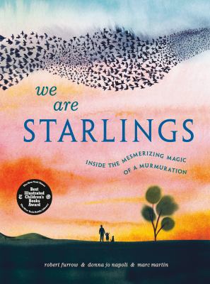 We are starlings : inside the mesmerizing magic of a murmuration cover image