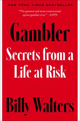 Gambler : secrets from a life at risk cover image