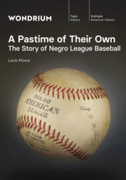 A pastime of their own  the story of Negro league baseball cover image