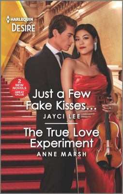 Just a few fake kisses... ; & The true love experiment cover image