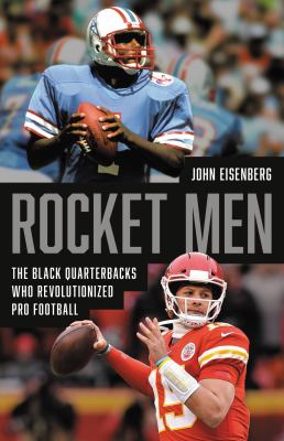 Rocket men : the Black quarterbacks who revolutionized pro football cover image