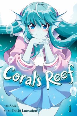 Coral's Reef. Volume 1 cover image