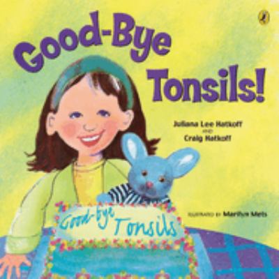 Good-bye tonsils! cover image