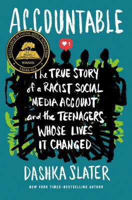 Accountable : the true story of a racist social media account and the teenagers whose lives it changed cover image