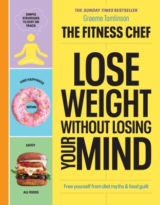 Lose weight without losing your mind : free yourself from diet myths & food guilt  cover image cdn