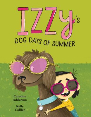Izzy's dog days of summer cover image