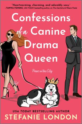 Confessions of a canine drama queen cover image