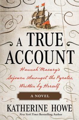 A true account : Hannah Masury's sojourn amongst the pyrates, written by herself  cover image cdn