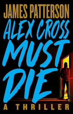 Alex Cross must die cover image