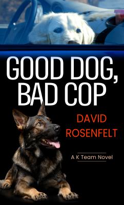 Good dog, bad cop cover image