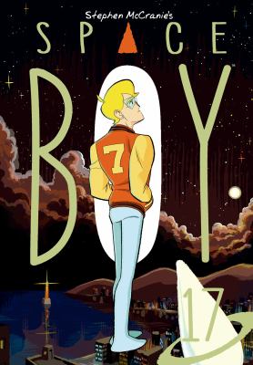 Stephen McCranie's Space Boy. Volume 17 cover image