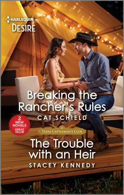 Breaking the rancher's rules ; & The trouble with an heir cover image