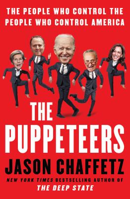 The puppeteers : the people who control the people who control America cover image