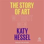 The Story of Art Without Men cover image cdn