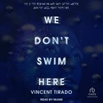 We Don't Swim Here cover image cdn