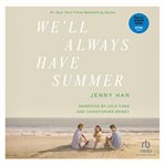We'll Always Have Summer cover image cdn