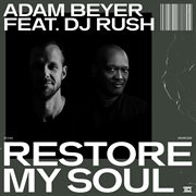 Restore My Soul (feat. DJ Rush) cover image cdn