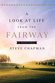 A look at life from the fairway : a devotional cover image cdn
