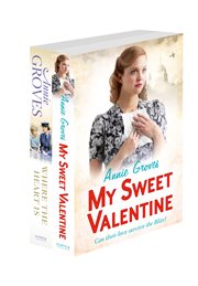 Annie Groves 2-Book Valentine Collection: My Sweet Valentine, Where the Heart Is : Book Valentine Collection cover image cdn