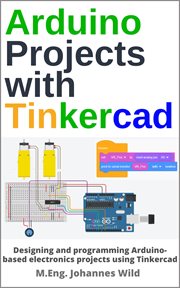 Arduino Projects With Tinkercad cover image cdn