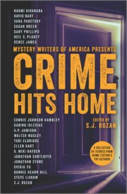 Crime hits home : a collection of stories from crime fiction's top authors cover image cdn