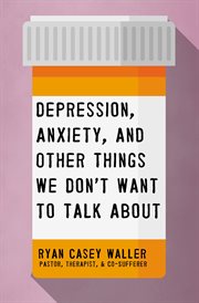 Depression, anxiety, and other things we don't want to talk about cover image cdn
