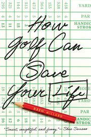 How Golf Can Save Your Life cover image cdn